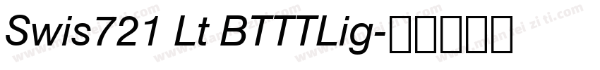 Swis721 Lt BTTTLig字体转换